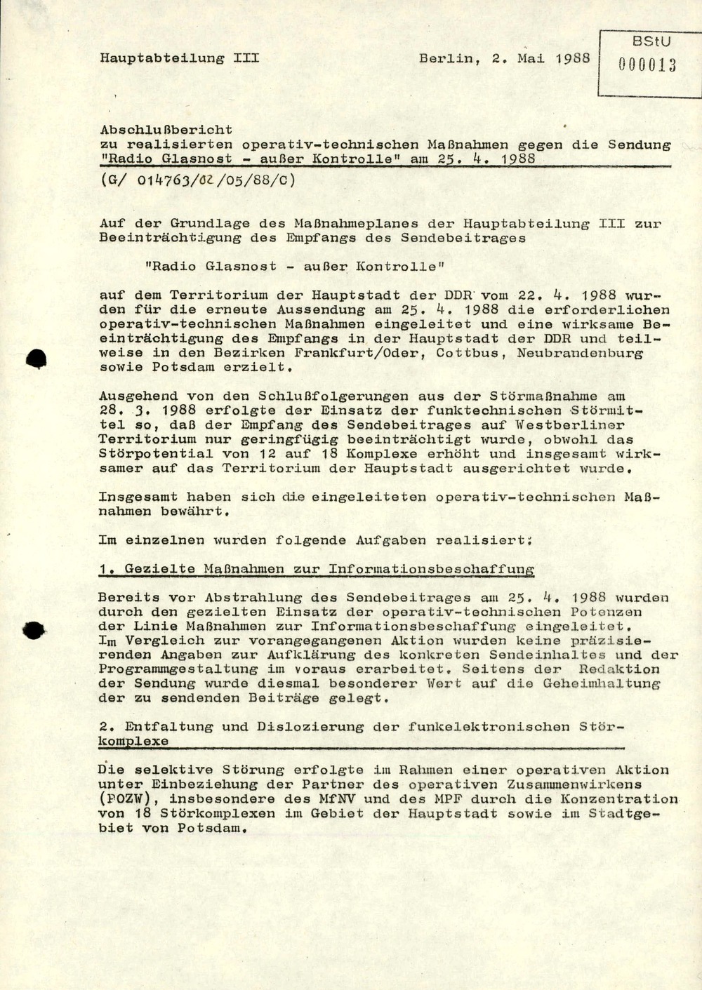 Beendigung der Störmaßnahmen und Abschlussbericht