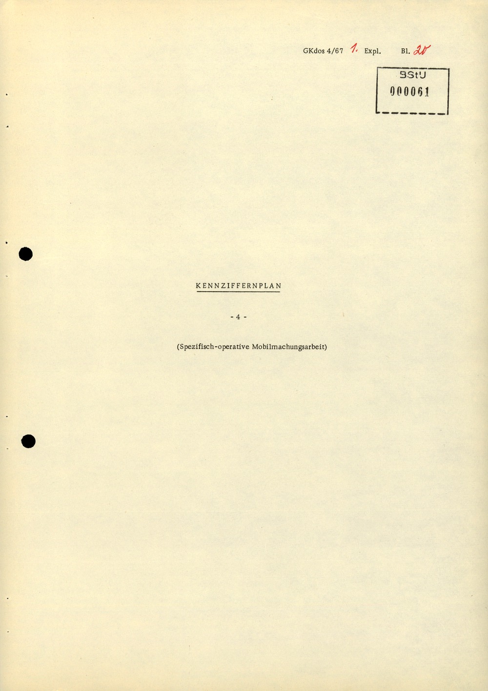 Durchführungsbestimmung Nr. 1 zur Direktive 1/67 über die spezifisch-operative Mobilmachungsarbeit im MfS