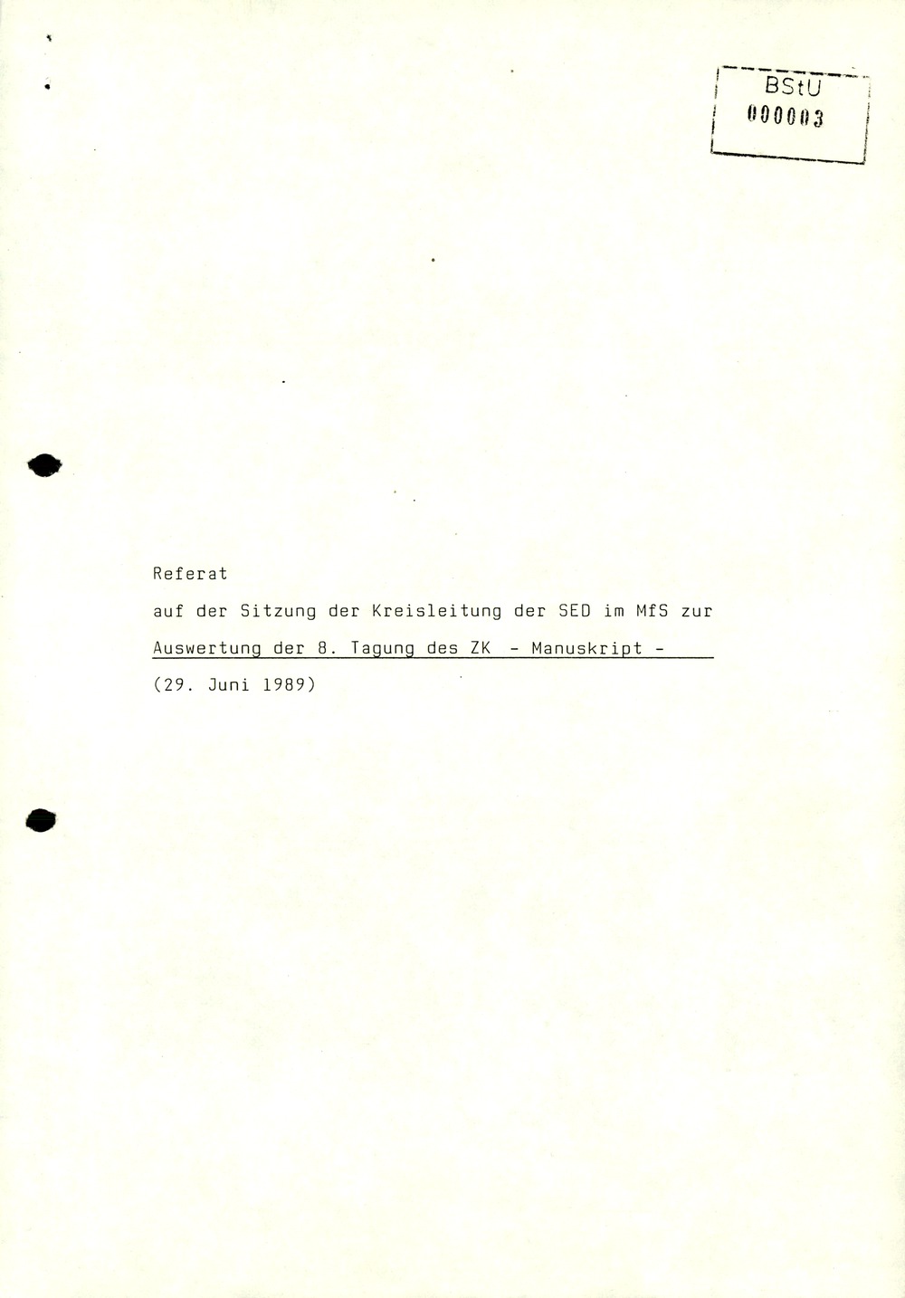 Referat Erich Mielkes zur Auswertung der 8. Tagung des Zentralkomitees der SED