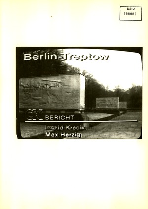 Dokumentation zur "Schändung des Ehrenmales" in Berlin-Treptow